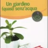 Un giardino (quasi) senz'acqua