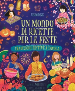 Un Mondo di Ricette per le Feste