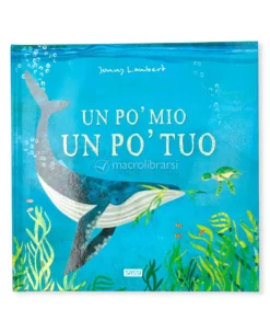 Un Po’ Mio Un Po’ Tuo