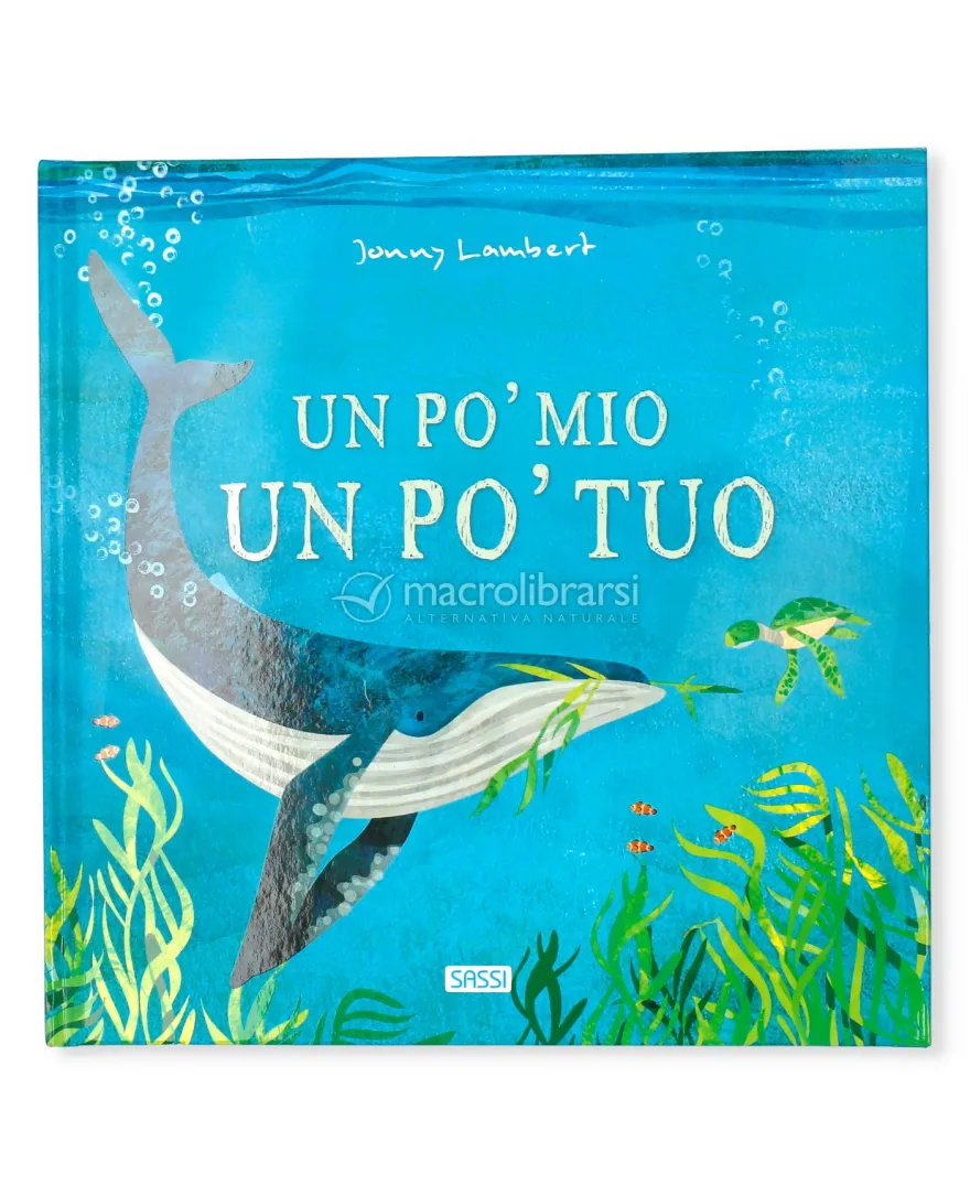 Un Po’ Mio Un Po’ Tuo
