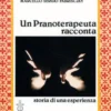 Un Pranoterapeuta Racconta
