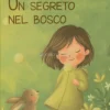 Un Segreto nel Bosco