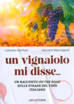 Un Vignaiolo Mi Disse...