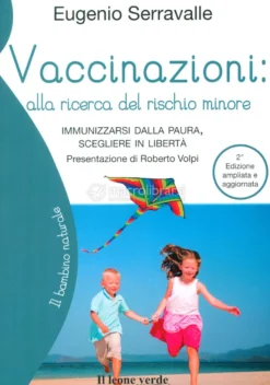 Vaccinazioni: alla Ricerca del Rischio Minore