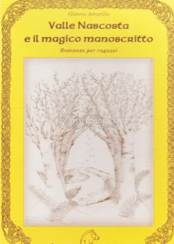 Valle Nascosta e il Magico Manoscritto