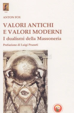 Valori Antichi e Valori Moderni