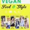Vegan Food & Style