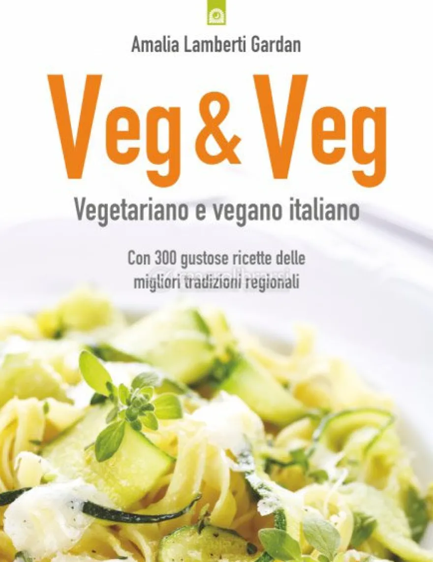 Veg & Veg - Vegetariano e Vegano Italiano