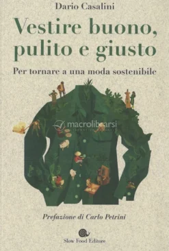 Vestire Buono, Pulito e Giusto