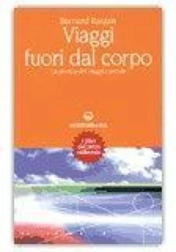Viaggi Fuori dal Corpo