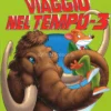 Viaggio nel Tempo 3