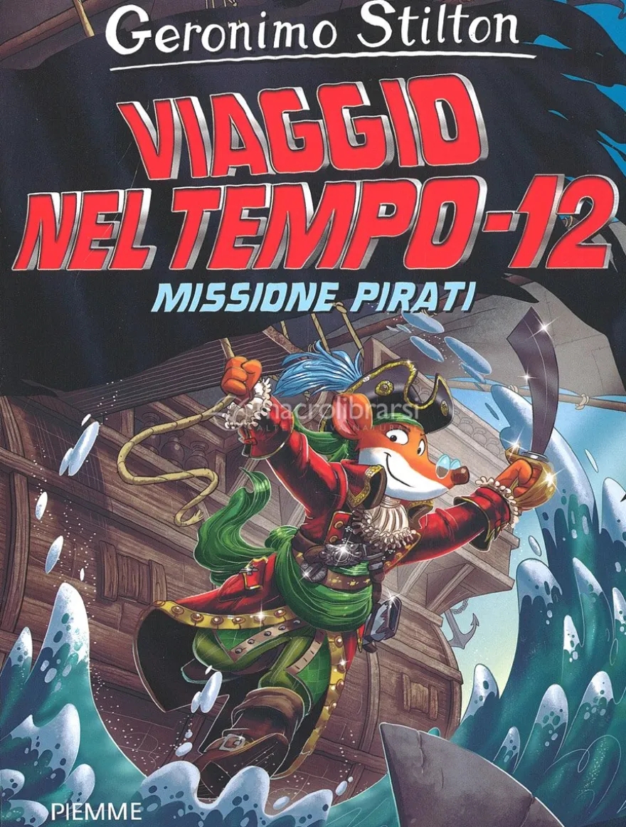 Viaggio nel Tempo 12 - Missione Pirati