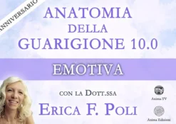 Video Download - Anatomia della Guarigione 10 - Anniversario - Emotiva