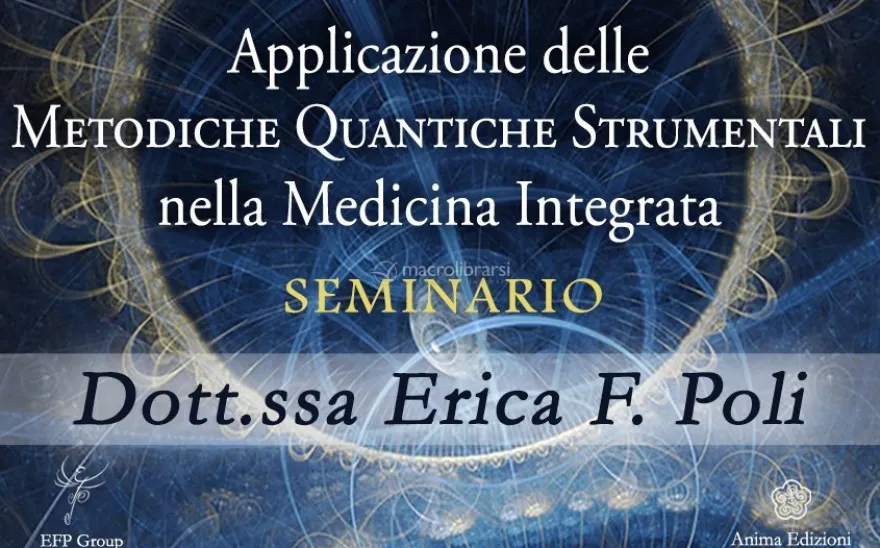 Video Streaming - Applicazione delle Metodiche Quantiche Strumentali nella Medicina Integrata - On Demand