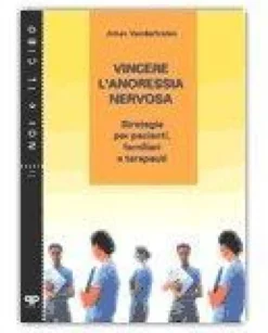 Vincere l'Anoressia Nervosa