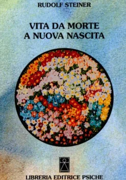 Vita da Morte a Nuova Nascita