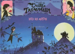 Vita da Mostri - I Racconti del Castello Tremarella