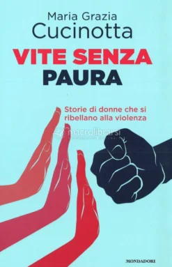 Vite Senza Paura