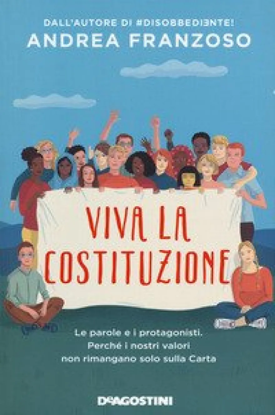 Viva la Costituzione - Le Parole e i Protagonisti