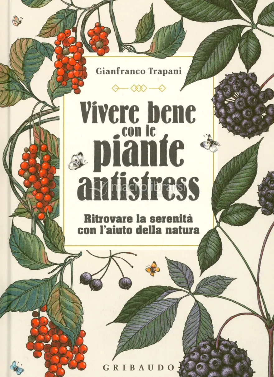 Vivere Bene con le Piante Antistress