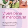 Vivere Bene in Menopausa