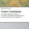 Vivere l'Incertezza