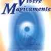 Vivere Magicamente