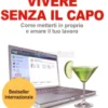 Vivere senza il Capo