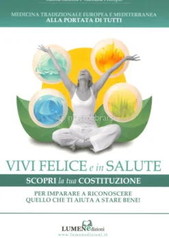 Vivi Felice e in Salute