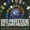 Voci Profetiche sul Tempo Presente