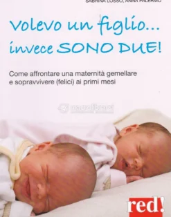Volevo un Figlio... invece sono Due!