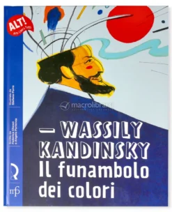 Wassily Kandinsky - Il Funambolo dei Colori