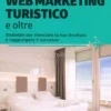 Web Marketing Turistico e Oltre