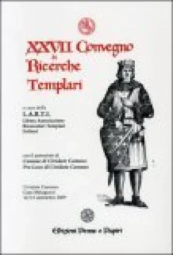 XXVII Convegno di Ricerche Templari