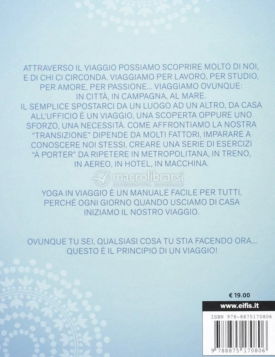 Yoga in Viaggio - Il Tuo Yoga Dove e Quando Vuoi!