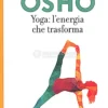 Yoga: l'Energia che Trasforma
