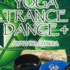 Yoga Trance Dance Vol.4 - Anahata Chakra